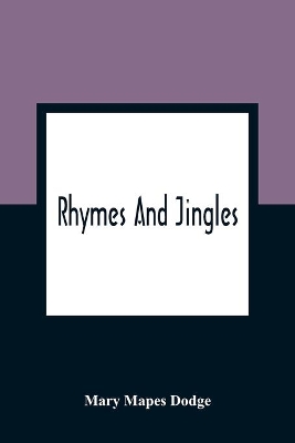 Rhymes And Jingles book