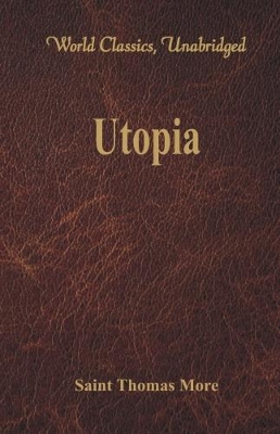 Utopia by Saint Thomas More