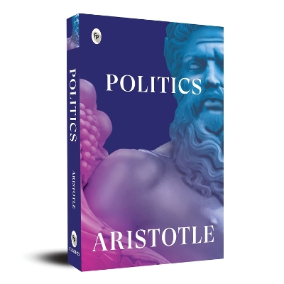 The Politics by Aristotle