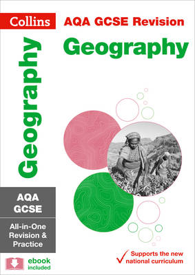 AQA GCSE Geography All-in-One Revision and Practice book
