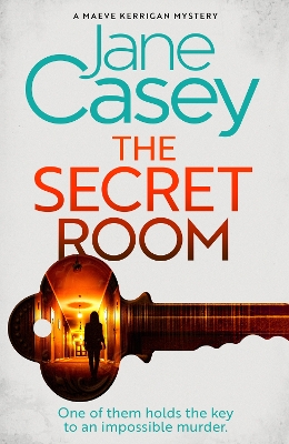 The Secret Room (Maeve Kerrigan, Book 12) by Jane Casey