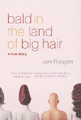 Bald in the Land of Big Hair book