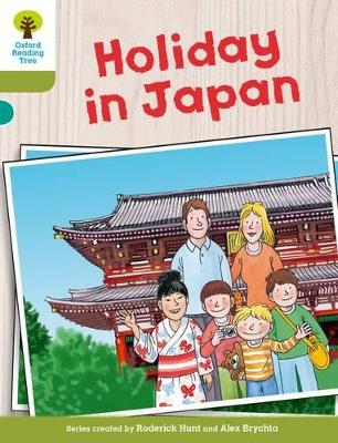 Oxford Reading Tree Biff, Chip and Kipper Stories Decode and Develop: Level 7: Holiday in Japan book