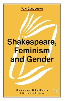 Shakespeare, Feminism and Gender book