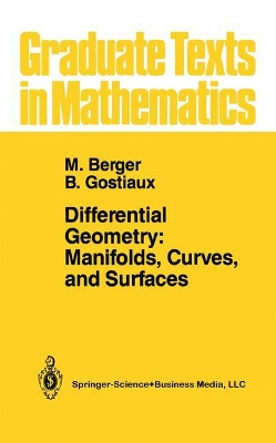 Differential Geometry: Manifolds, Curves, and Surfaces book