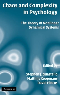 Chaos and Complexity in Psychology by Stephen J. Guastello