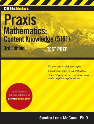 CliffsNotes Praxis Mathematics: Content Knowledge (5161) book