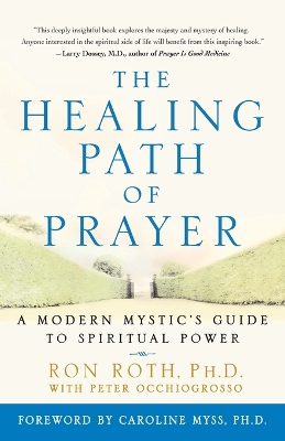 Healing Path Of Prayer book