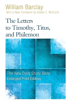 The Letters to Timothy, Titus, and Philemon book
