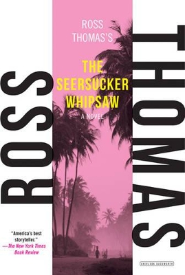 Seersucker Whipsaw by Ross Thomas