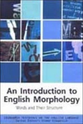 An Introduction to English Morphology by Andrew Carstairs-McCarthy