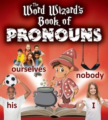 Word Wizard's Book of Pronouns book