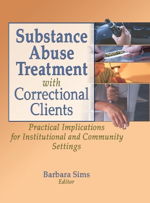 Substance Abuse Treatment with Correctional Clients book