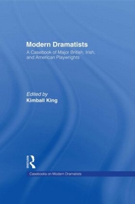 Modern Dramatists by Kimball King