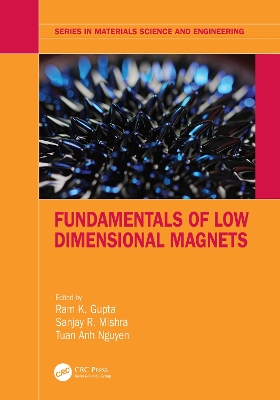 Fundamentals of Low Dimensional Magnets by Ram K. Gupta