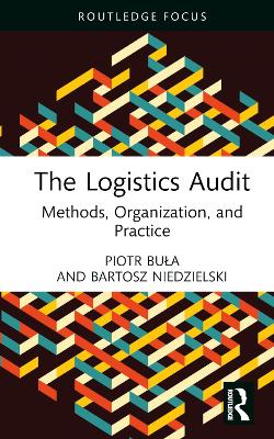 The Logistics Audit: Methods, Organization, and Practice book