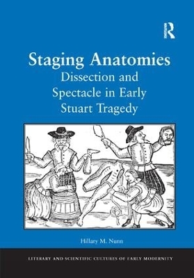 Staging Anatomies by Hillary M. Nunn