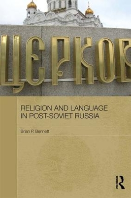 Religion and Language in Post-Soviet Russia book