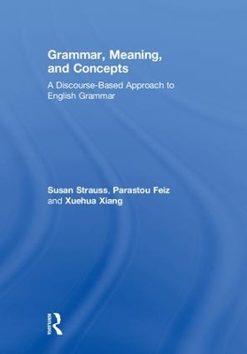 Grammar, Meaning, and Concepts by Susan Strauss