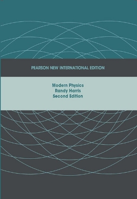 Modern Physics: Pearson New International Edition book