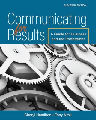 Communicating for Results: A Guide for Business and the Professions book