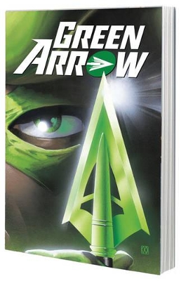 GREEN ARROW BY KEVIN SMITH TP book