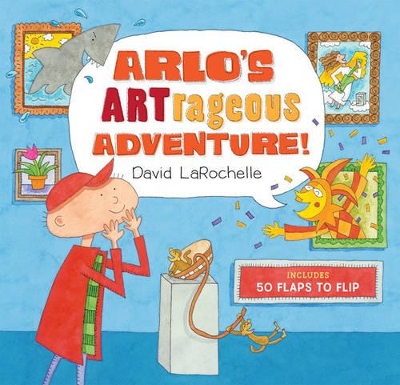 Arlo's ARTrageous Adventure! book