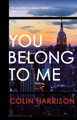 You Belong to Me by Colin Harrison
