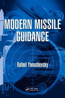 Modern Missile Guidance by Rafael Yanushevsky