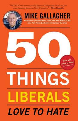 50 Things Liberals Love to Hate book