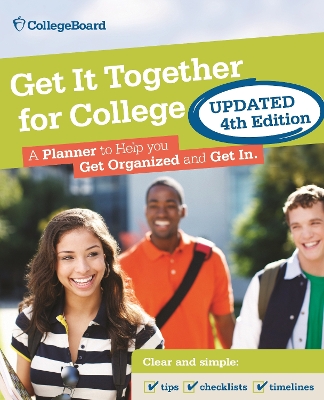 Get It Together For College, 4th Edition book