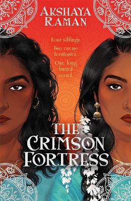 The Crimson Fortress: The sequel to The Ivory Key by Akshaya Raman