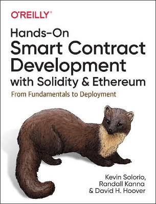 Hands-On Smart Contract Development with Solidity and Ethereum: From Fundamentals to Deployment book