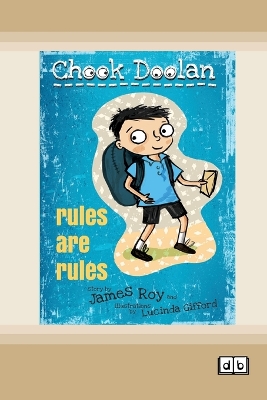 Rules are Rules: Chook Doolan (book 1) by James Roy