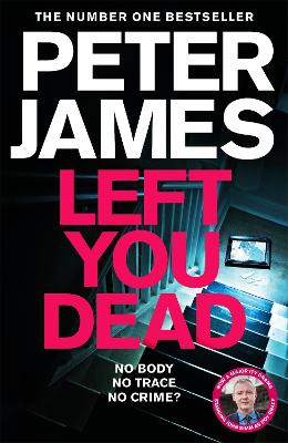 Left You Dead by Peter James