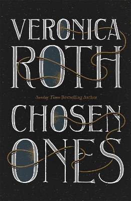 Chosen Ones: The New York Times bestselling adult fantasy debut by Veronica Roth
