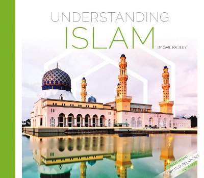 Understanding Islam by Gail Radley
