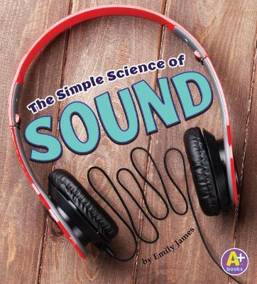 Simple Science of Sound book