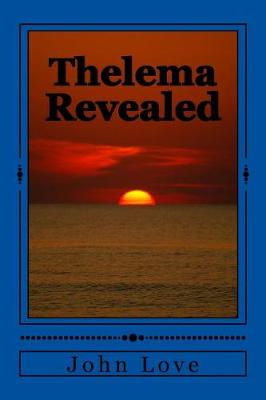 Thelema: Revealed book