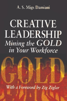 Creative Leadership by A. S. Damiani