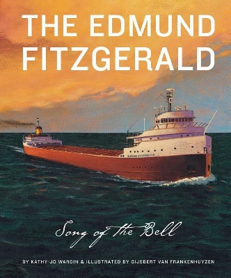 The Edmund Fitzgerald: The Song of the Bell book