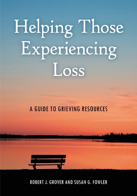 Helping Those Experiencing Loss book