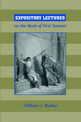 Expository Lectures on the Book of First Samuel book