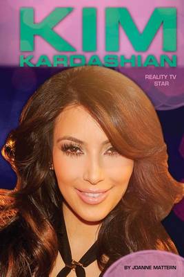 Kim Kardashian: Reality TV Star book