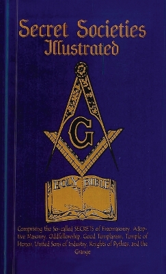 Secret Societies Illustrated Hardcover by Lushena Books