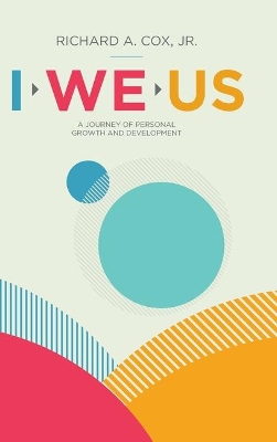 I We Us: A Journey of Personal Growth and Development book