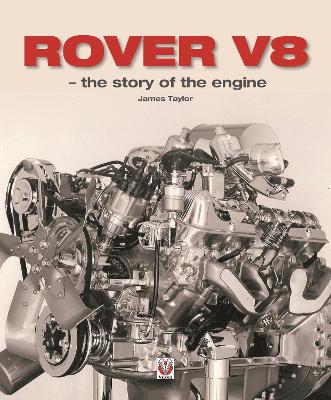 Rover V8 - The Story of the Engine book