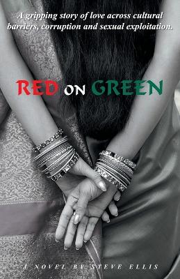 Red on Green by Steve Ellis