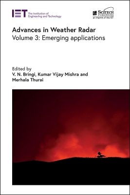 Advances in Weather Radar: Emerging applications: Volume 3 book