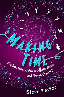 Making Time by Steve Taylor